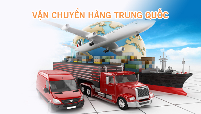 Dịch vụ vận tải hàng Trung Quốc giá rẻ